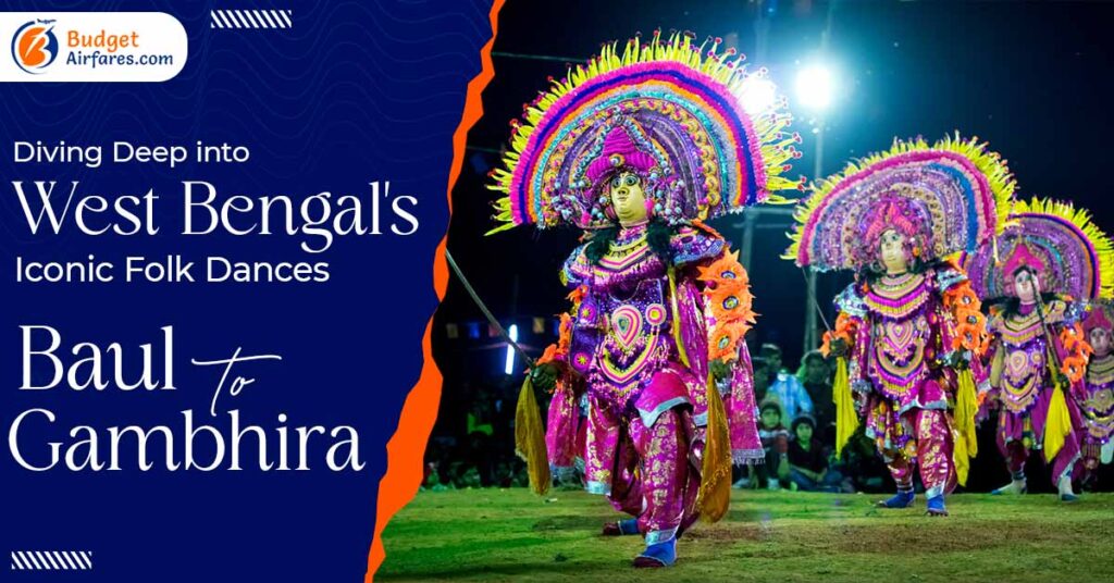 Diving Deep into West Bengal's Iconic Folk Dances Baul to Gambhira