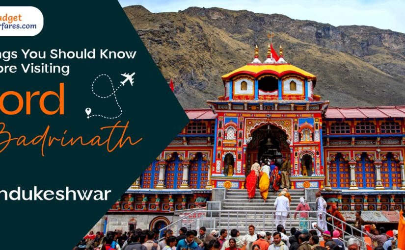 Things You Should Know Before Visiting Lord Badrinath At Pandukeshwar