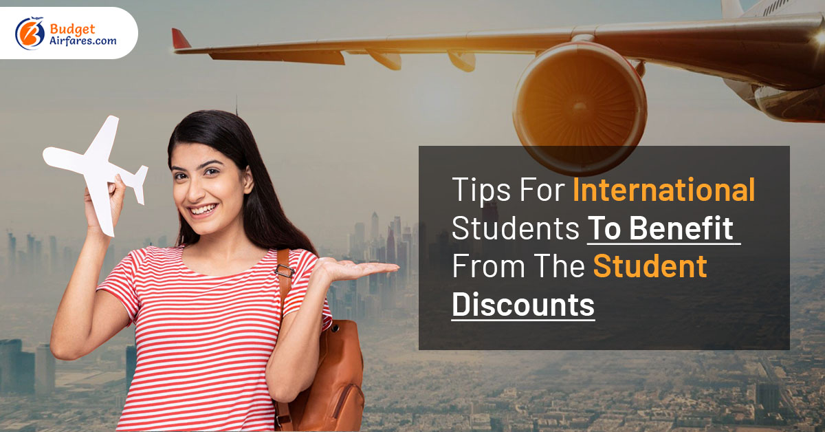 Tips For International Students To Benefit From The Student Discounts